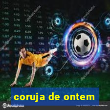 coruja de ontem